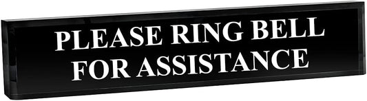 Please Ring Bell For Assistance 2" x 8" Black Acrylic - Office Desk Accessories Décor